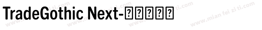 TradeGothic Next字体转换